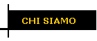 CHI SIAMO