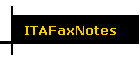 ITAFaxNotes
