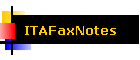 ITAFaxNotes